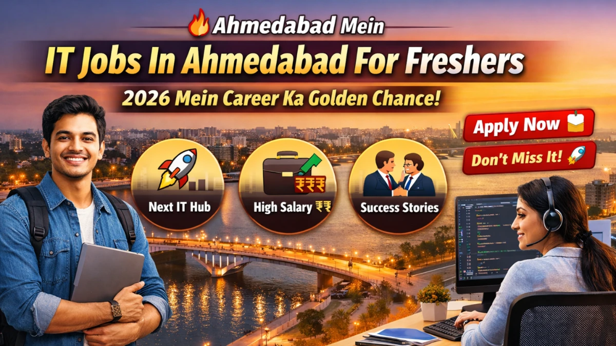 IT Jobs In Ahmedabad For Freshers