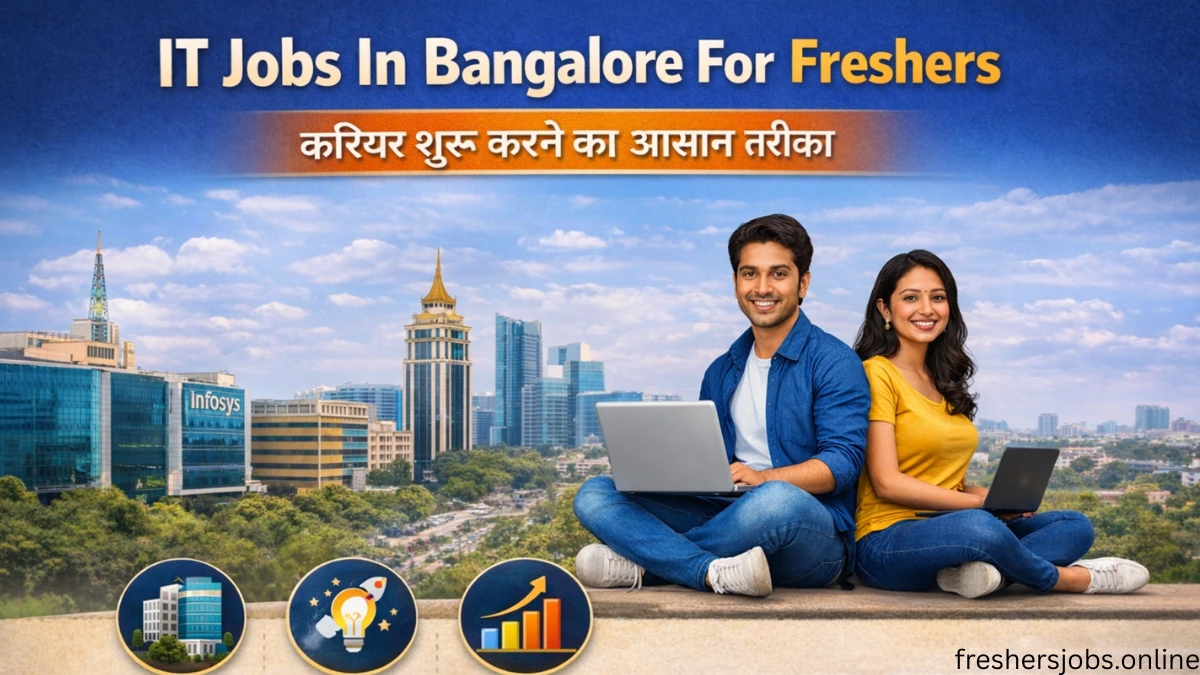 IT Jobs In Bangalore For Freshers