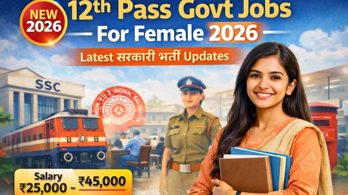 12th Pass Govt Jobs For Female